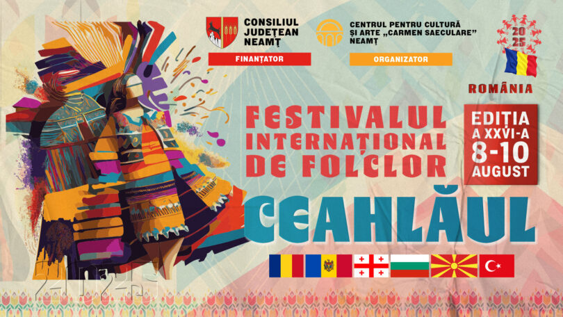FESTIVALUL INTERNAȚIONAL DE FOLCLOR „CEAHLĂUL”, EDIȚIA A XXVI-A