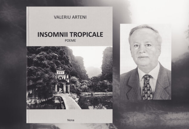 POESIS: Valeriu Arteni (21 septembrie 1951 – 18 ianuarie 2022) - „Insomnii Tropicale”